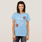 Lass! Sei der Wechsel! T-Shirt (Vorne ganz)