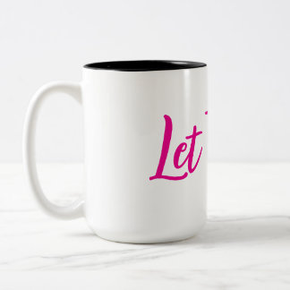 Lass sie abblitzen zweifarbige tasse