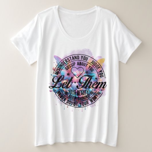 Lass sie — Empowerment Bloom Große Größe T-Shirt (Design vorne)
