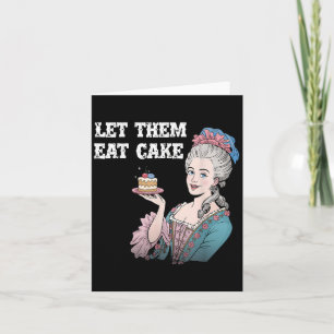 Lass sie essen Cake Funny Marie Antionette Sprichw Karte