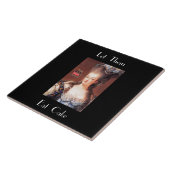 Lass sie essen Cake Marie Antoinette Tile Fliese (Seite)
