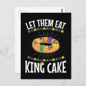 Lass sie essen King Cake Funny Mardi Gras Postkarte (Vorne/Hinten)
