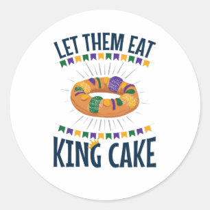 Lass sie essen King Cake Funny Mardi Gras Runder Aufkleber