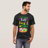 Lass sie essen King Cake Mardi Gras 1 T-Shirt (Vorne ganz)