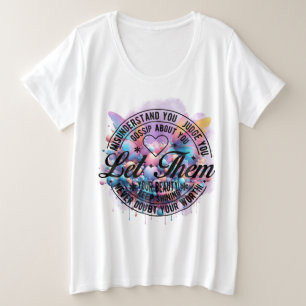 Lass Sie inspirierendes Selbstliebe-Zitat  Große Größe T-Shirt