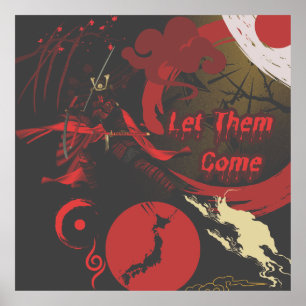 Lass sie kommen, japanischer Samurai-Krieger Poster