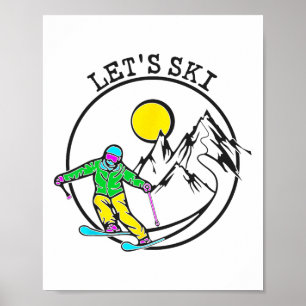 Lass Ski Coole Skiausrüstung für Herren Funny Ski  Poster