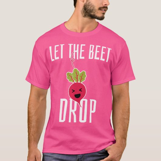 Lass the Beet Drop - Funny Edm Techno Party Rave D T-Shirt (Vorderseite)