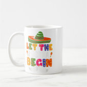 Lass The Fiesta Begin Funny Cinco De Mayo Mexican Kaffeetasse (Links)