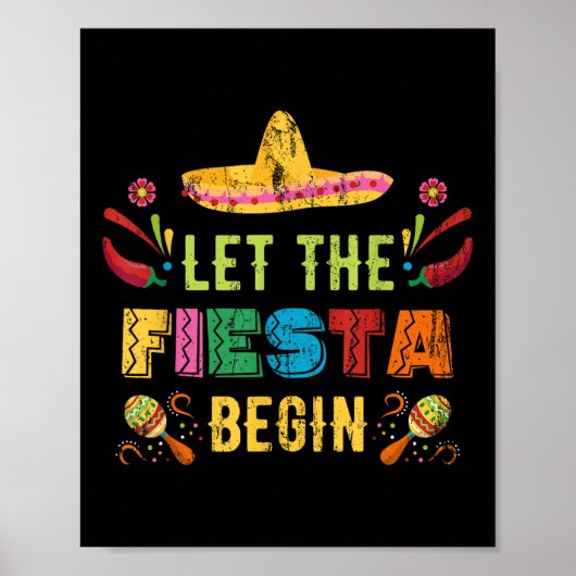 Lass The Fiesta Begin Funny Cinco De Mayo Mexican Poster (Vorne)
