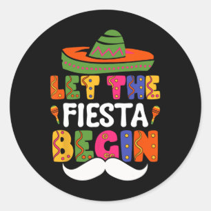 Lass The Fiesta Begin Funny Cinco De Mayo Mexican Runder Aufkleber