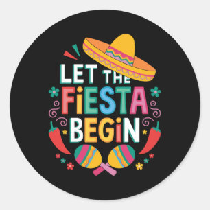 Lass The Fiesta Begin Funny Cinco De Mayo Mexican  Runder Aufkleber