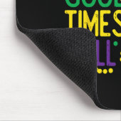 Lass The Good Time Roll Jester Bead Funny Mardi Gr Mousepad (Ecke)