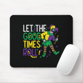 Lass The Good Time Roll Jester Bead Funny Mardi Gr Mousepad (Mit Mouse)