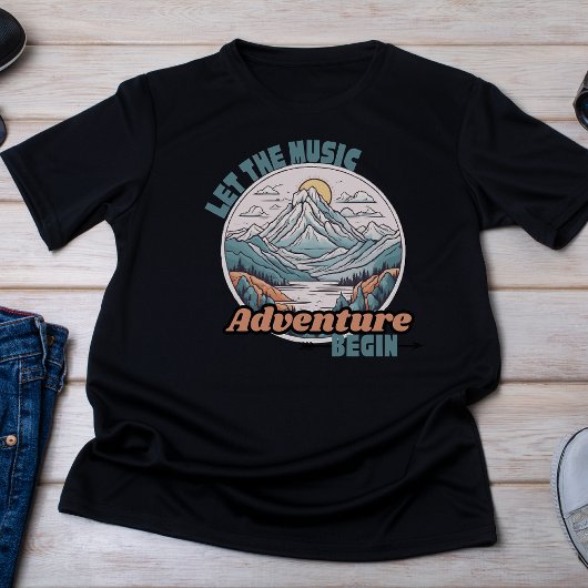 Lass The Music Adventure Begin Tshirt