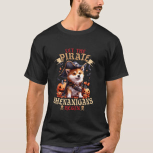 Lass The Pirate Shenanigans Begin Shiba Inu Hallow T-Shirt
