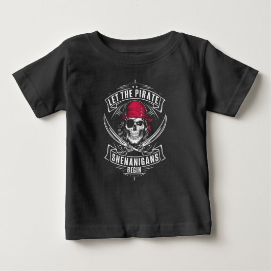 Lass The Pirate Shenanigans Beginnt Halloween Skul Baby T-shirt (Vorderseite)