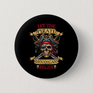 Lass The Pirate Shenanigans Beginnt Halloween Skul Button