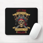 Lass The Pirate Shenanigans Beginnt Halloween Skul Mousepad (Mit Mouse)