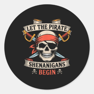 Lass The Pirate Shenanigans Beginnt Halloween Skul Runder Aufkleber