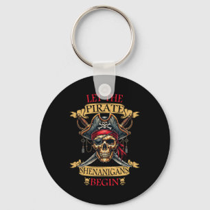 Lass The Pirate Shenanigans Beginnt Halloween Skul Schlüsselanhänger