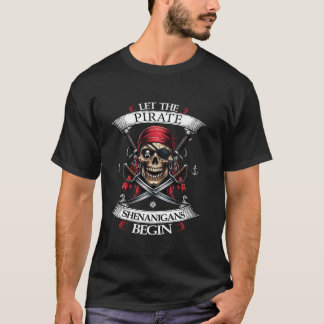 Lass The Pirate Shenanigans Beginnt Halloween Skul T-Shirt
