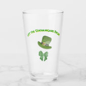 "Lass the Senanigans Begin" Beer Glas (Vorderseite)