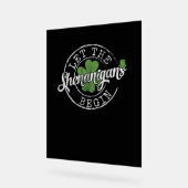 Lass The Shenanigans Begin Funny Clovers St Patric Acrylschild (Winkel)