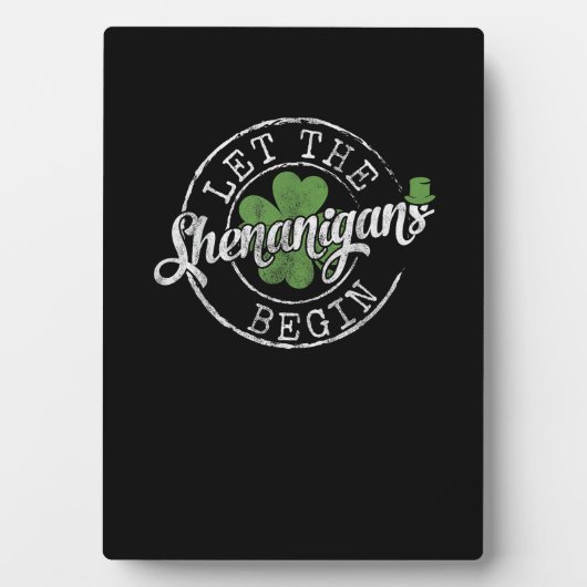 Lass The Shenanigans Begin Funny Clovers St Patric Fotoplatte (Vorderseite)