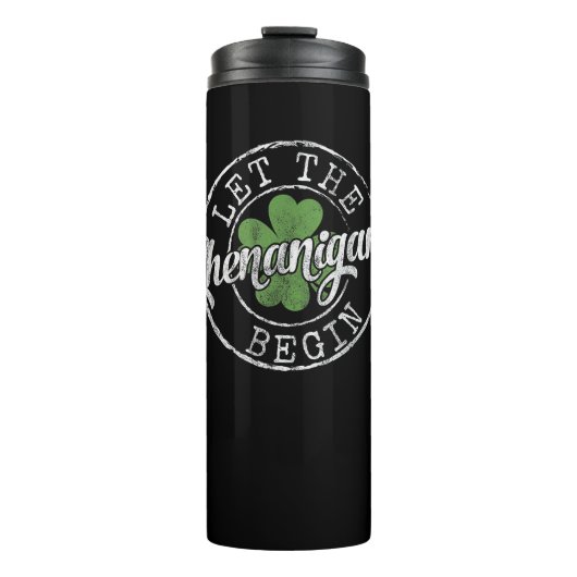 Lass The Shenanigans Begin Funny Clovers St Patric Thermosbecher (Vorderseite)