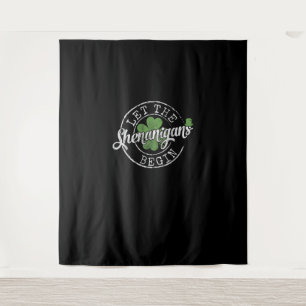 Lass The Shenanigans Begin Funny Clovers St Patric Wandteppich