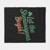 Lass The Shenanigans Begin Funny Irish St Patricks Fleecedecke (Vorderseite (Horizontal))