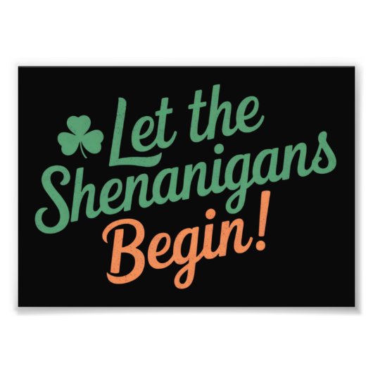 Lass The Shenanigans Begin Funny Irish St Patricks Fotodruck (Vorne)