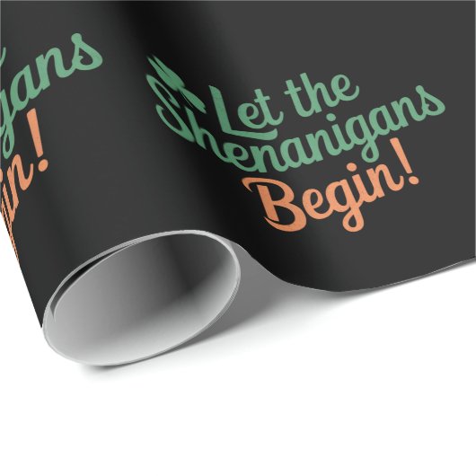 Lass The Shenanigans Begin Funny Irish St Patricks Geschenkpapier (Rolleneckpunkt)