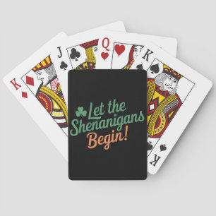 Lass The Shenanigans Begin Funny Irish St Patricks Spielkarten