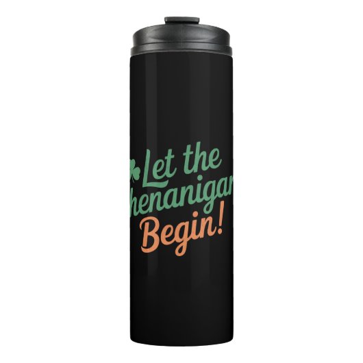 Lass The Shenanigans Begin Funny Irish St Patricks Thermosbecher (Vorderseite)