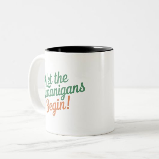 Lass The Shenanigans Begin Funny Irish St Patricks Zweifarbige Tasse (Vorderseite Links)
