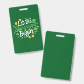 Lass The Shenanigans Begin Funny St Patrick's Day Ausweis (Vorder- & Rückseite)