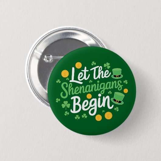 Lass The Shenanigans Begin Funny St Patrick's Day Button (Vorne & Hinten)