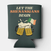 Lass The Shenanigans Begin Funny St. Patrick's Day Dosenkühler (Rückseite)
