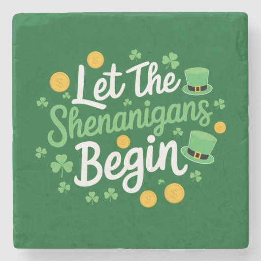 Lass The Shenanigans Begin Funny St Patrick's Day Steinuntersetzer (Vorderseite)
