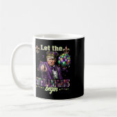 Lass The Shenanigans Begin Funny Trump Mardi Gras  Kaffeetasse (Links)