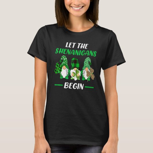 Lass The Shenanigans Begin Gnome St Patrick S Day T-Shirt (Vorderseite)