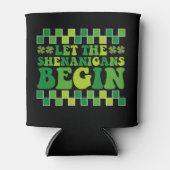 Lass The Shenanigans Begin Irish Groovy Retro Dosenkühler (Vorderseite)