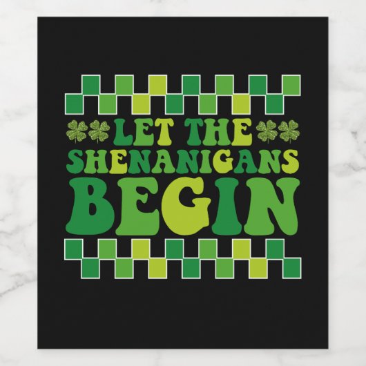Lass The Shenanigans Begin Irish Groovy Retro Weinetikett (Einzelnes Label)