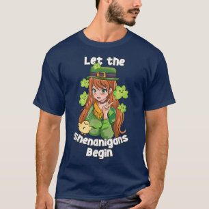 Lass The Shenanigan's Begin - Kawaii Anime St T-Shirt