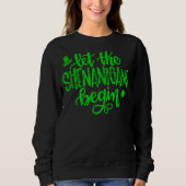 Lass The Shenanigans Begin Kleeblatt St Patricks D Sweatshirt (Vorderseite)