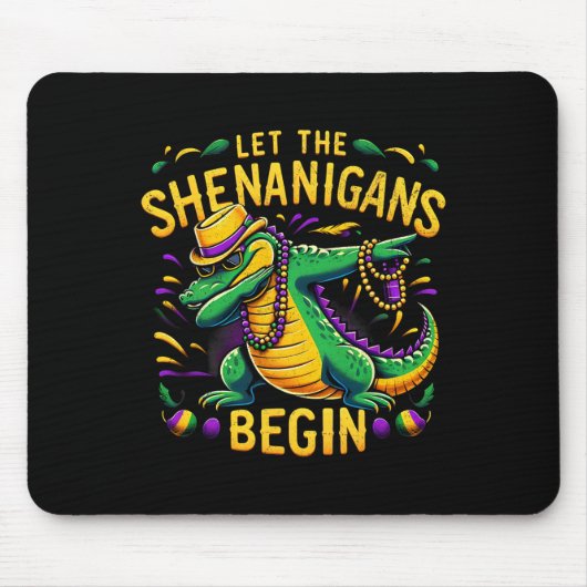 Lass The Shenanigans Begin Mardi Gras Dinosaur T-r Mousepad (Vorne)