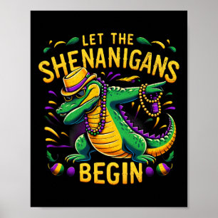 Lass The Shenanigans Begin Mardi Gras Dinosaur T-r Poster