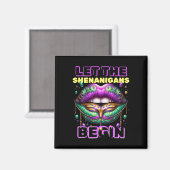 Lass The Shenanigans Begin Mardi Gras Lips 2025 Magnet (Vorderseite/Rückseite)